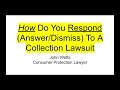 How do you file a response to a collection lawsuit?