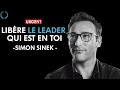 Le secret pour devenir un leader  par simon sinek motivation francais