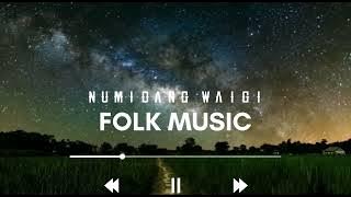 Numidang Waigi Matam // New Manipuri Folk Music