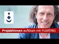 Projektionen auflösen mit FLOATING