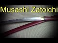 Меч Ширасайя - Musashi Zatoichi