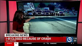 Part of I-91 North closed in Wallingford