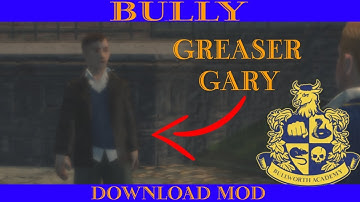BULLY SE: Gary Greaser Mod (Official + Download)