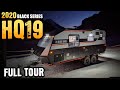 🆕FULL TOUR 2020 HQ19 Black Series Trailer (2020)