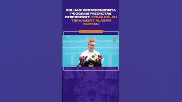 ZULHAS: PRESIDEN MINTA PROGRAM PRIORITAS DIPERCEPAT, TIDAK BOLEH TERHAMBAT ALASAN KERTAS