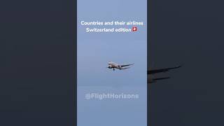 Countries and their airlines Switzerland edition🇨🇭#aviation #switzerland #shorts