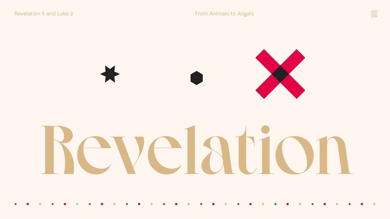 Revelation at Christmas // 3 From Animals to Angels - Tobi Ford-Western  //  Revelation 5 and Luke 2 Cover Image
