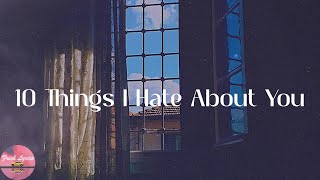 Leah Kate - 10 Things I Hate About You (Lyrics)