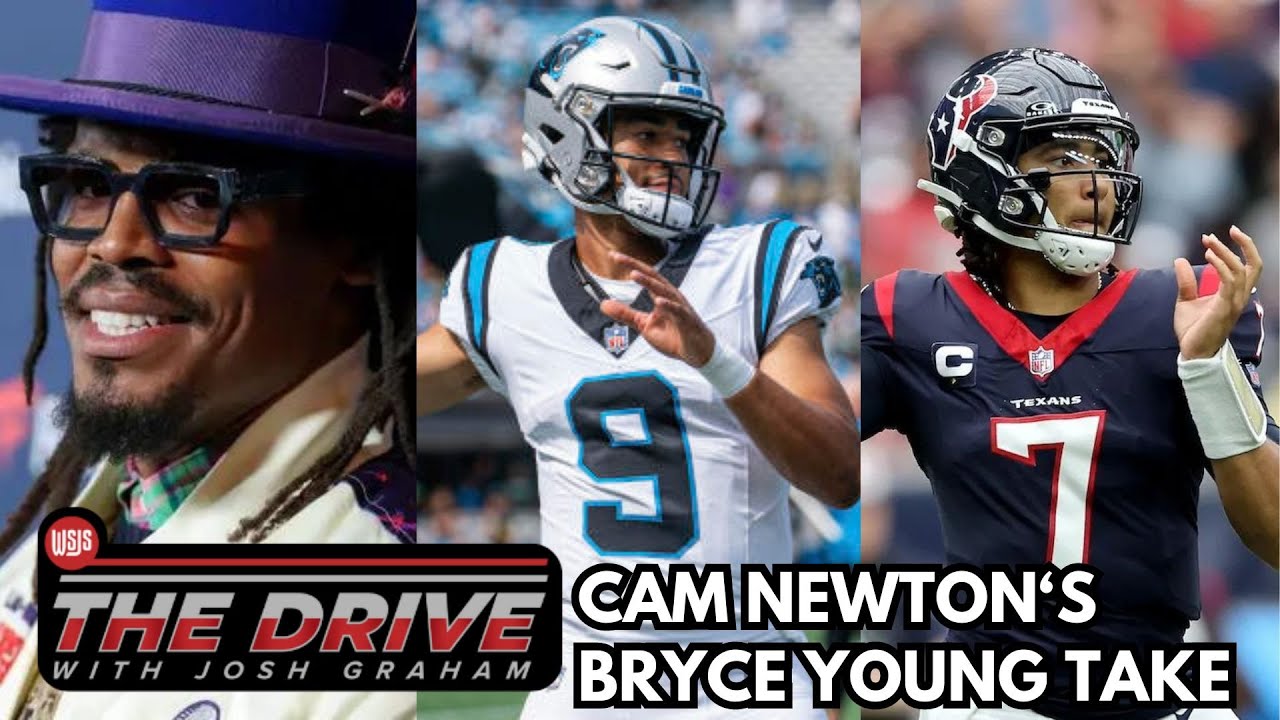 Cam Newton’s Bryce Young Takes Rile Up Carolina Panther Fans | The Drive with Josh Graham