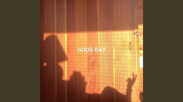 Thumbnail of GOOD DAY (Sped Up)