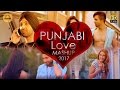 Punjabi love mashup 2017  dj danish  best punjabi mashup  official latest punjabi song 2017