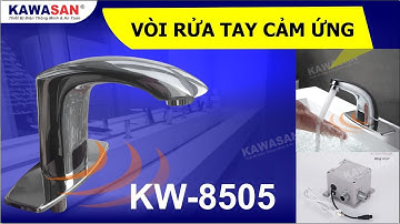 VÒI RỬA TAY CẢM ỨNG TỰ ĐỘNG, KHÔNG CẦN CHẠM KW 8505 - KAWASAN