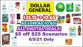 Dollar General $5 off $25 Scenarios 6\/5\/21! As low as $0.65 OOP! All Digital Deals!