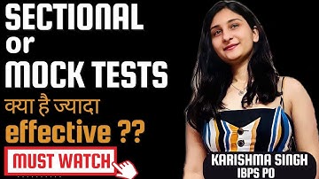 Sectional Tests या Mock Tests???? Pros  & Cons | Free Source | Karishma Singh | IBPS PO |