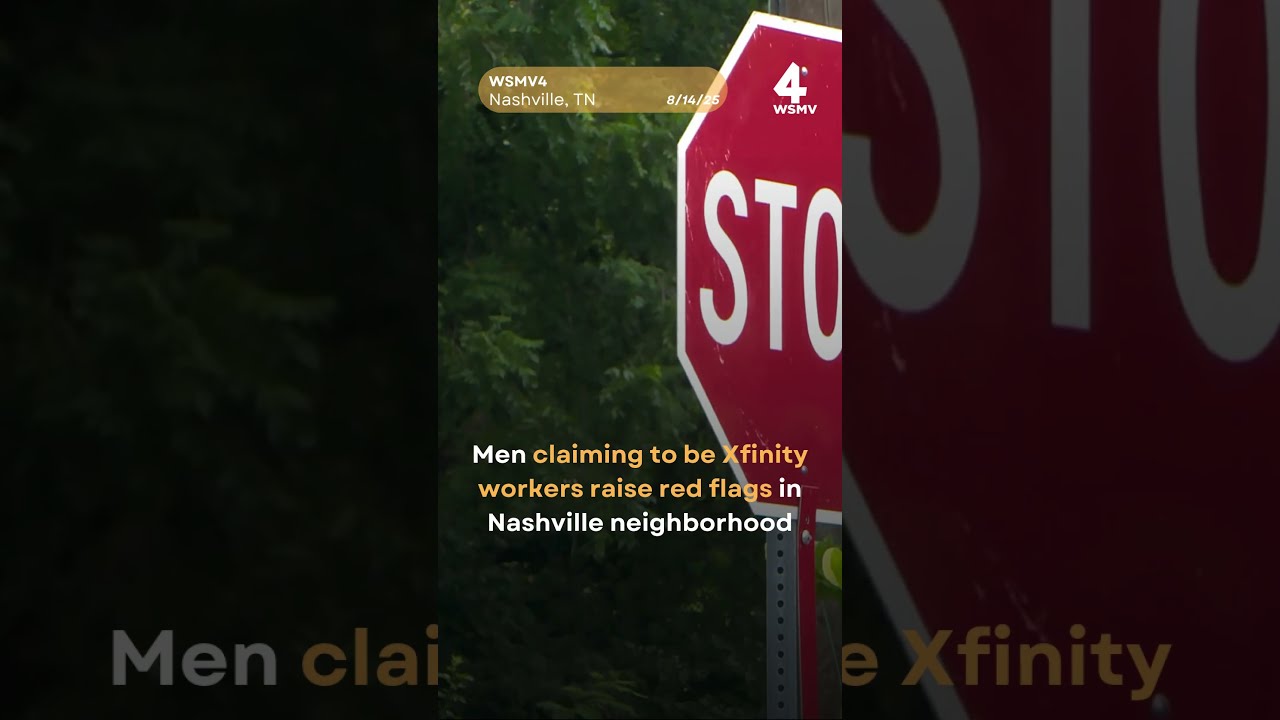 Men claiming to be Xfinity workers raise red flags in Nashville neighborhood