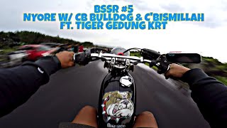 BSSR #5 - Nyoride CB BULLDOG & CB KOJEK, ADA  TIGER GEDUNG KRT