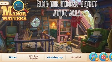 MANOR MATTERS : FIND THE HIDDEN OBJECT - ATTIC AREA