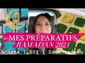 [RAMADAN 2021]🌙Mes préparatifs | achats | DIY | idée cadeau 🎁