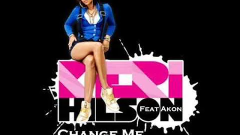 Keri Hilson feat. Akon - Change Me (HQ)