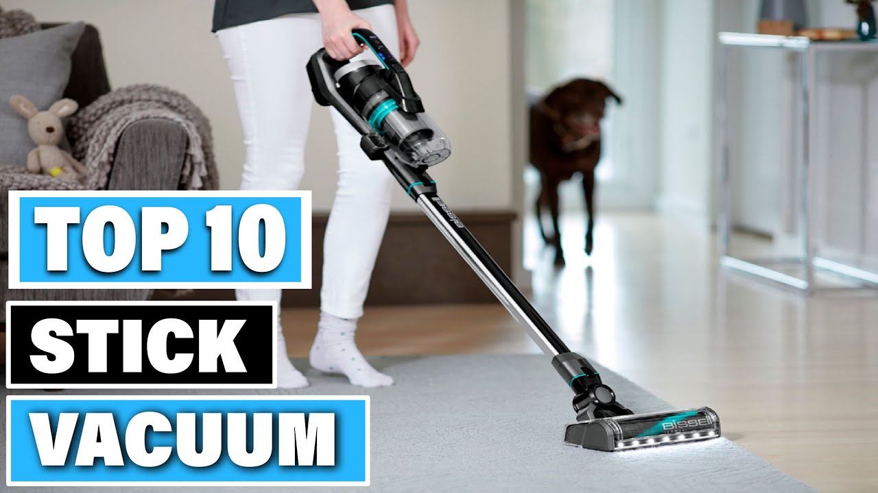 Best Stick Vacuum In 2023 Top 10 Stick Vacuums Review YouTube