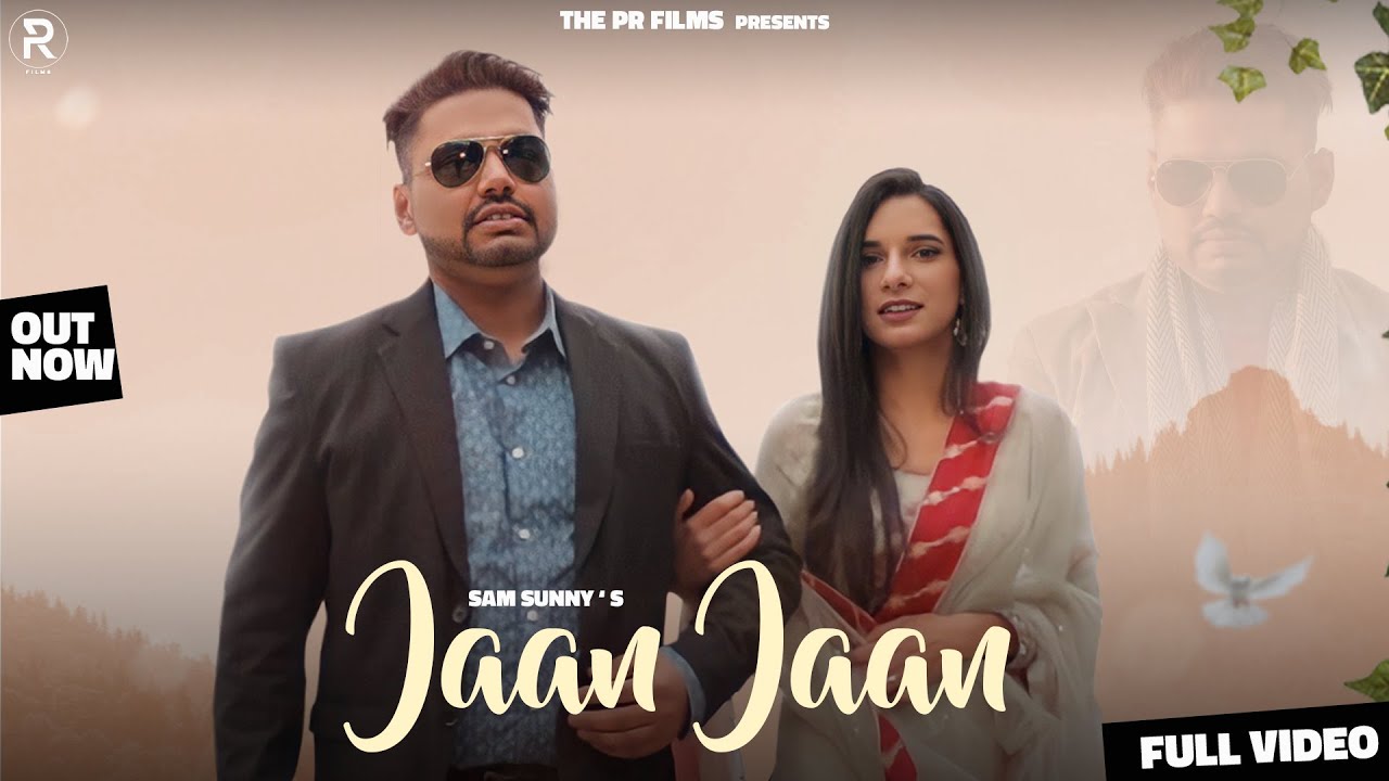 Jaan Jaan - Sam Sunny | Latest Punjabi Song 2022 | New Punjabi Song 2022 -  YouTube