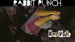 KEEPER   RABBITPUNCH (MUSIC VIDEO)