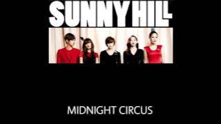 Sunny Hill - Midnight Circus