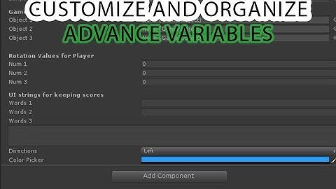 Unity3D Advance Variables / Inspector Layouts / DropDown Menu