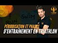 Priodisation et phase dentrainement en triathlon