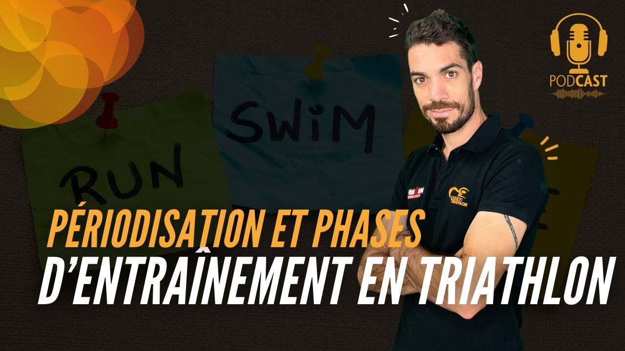 Périodisation et phase d'entrainement en triathlon