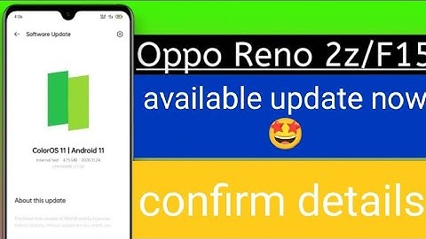 March17,2021Oppo Reno 2z , F15 ColorOS 11 Update 😀 ~ Oppo Android 11 Update ~ Oppo ColorOS 11 Update