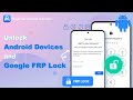 MagFone Android Unlocker: Remove Screen Locks and FRP Lock Safely and Easily