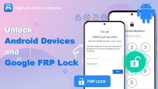 MagFone Android Unlocker: Remove Screen Locks and FRP Lock Safely and Easily screenshot 2