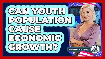 Can Youth Population Cause Economic Growth? - Demographic Data Answers