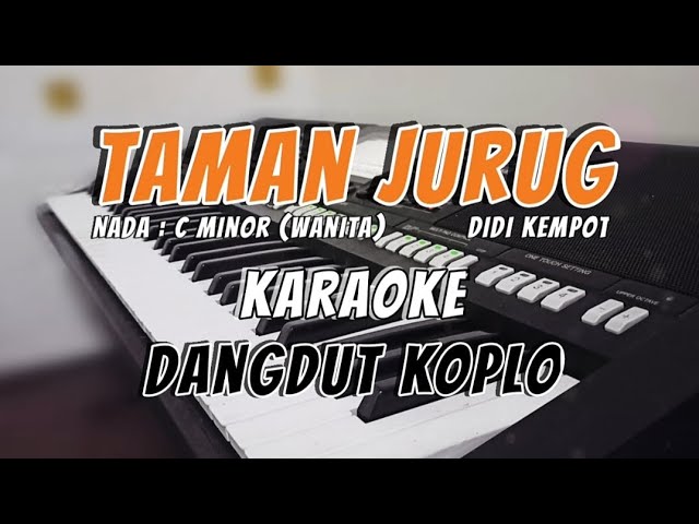 TAMAN JURUG - Karaoke Dangdut Koplo | Nada Wanita class=