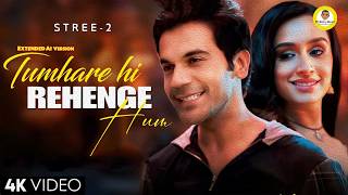 Tumhare Hi Rahenge Hum Ai Version Official Song