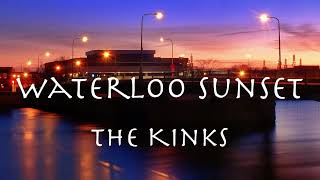 The Kinks - Waterloo Sunset 1967 【和訳】ザ・キンクス「ウォータールー・サンセット」