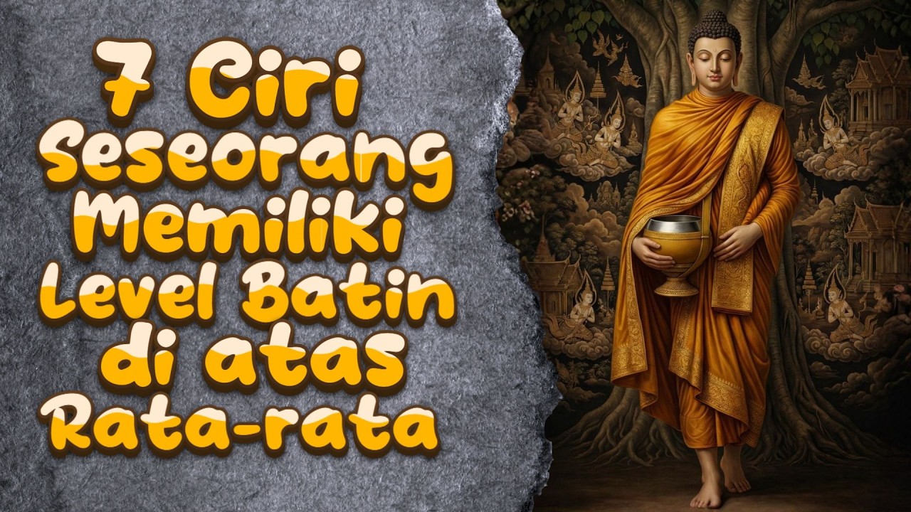 BATIN LEVEL DEWA 🔥 Ciri Ciri Orang yang Level Batinnya di Atas Rata Rata || Ajaran Buddha #rakittua