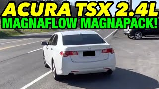 2013 Acura TSX 2.4L I4 Dual Exhaust w\/ MAGNAFLOW MAGNAPACK \& MUFFLER DELETE!