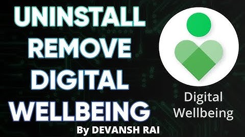 How to delete digital wellbeing history | How to turn off digital wellbeing