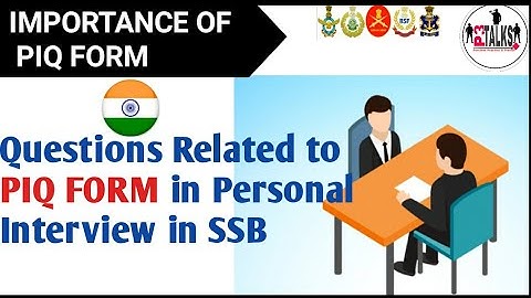 Questions related to your PIQ in SSB Interview || Importance of PIQ form in SSB Interviews Explained