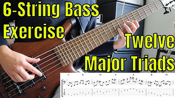 6-String Bass Exercise - Major Triads in 12 Keys - Bass Practice Diary - 6th October 2020