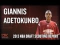 Giannis antetokounmpo giannis adetokunbo 2013 nba draft scouting report