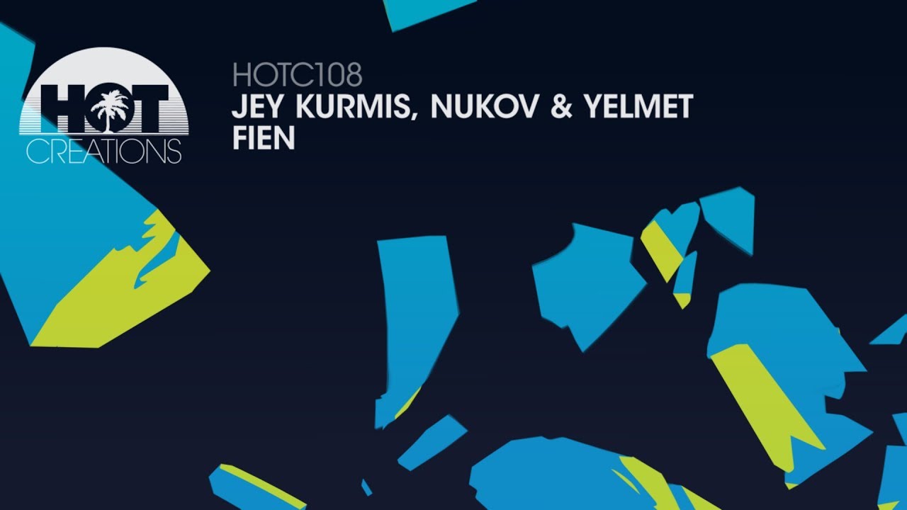 Watch Jey Kurmis, Nukov & Yelmet - Fien on YouTube Watch Jey Kurmis, Nukov & Yelmet - Fien on YouTube