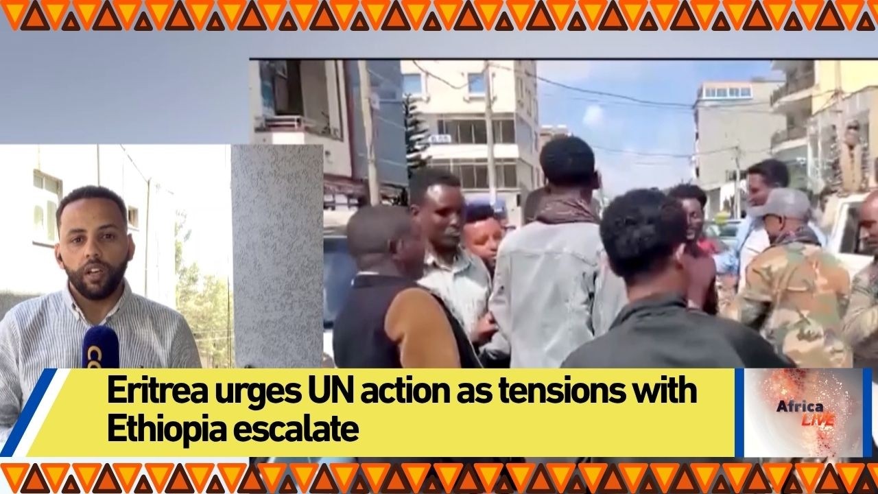 Eritrea urges UN action as tensions with Ethiopia escalate