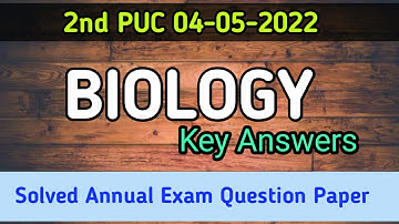 2nd PUC BIOLOGY Key Answers of Annual Exam 2022