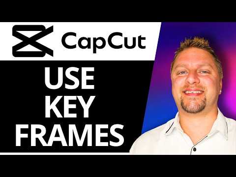 How to Use Keyframes in CapCut | CapCut Tutorial 2026