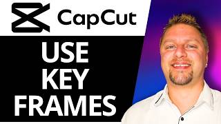 How to Use Keyframes in CapCut | CapCut Tutorial 2026