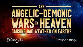 Download Lagu Are Angelic-Demonic Wars in Heaven Causing Bad Weather on Earth? | Episode 1294 | Perry Stone MP3 Download Lagu Are Angelic-Demonic Wars in Heaven Causing Bad Weather on Earth? | Episode 1294 | Perry Stone MP3
