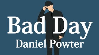 【和訳】Daniel Powter - Bad Day